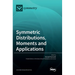 Symmetric Distributions, Moments and Applications