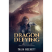 Dragon Defying: Dragon Apparent Book 5