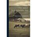 The Army Horseshoer, 1912: A Manual Prepared For The Use Of Students Of The Training School For Farriers And Horseshoers