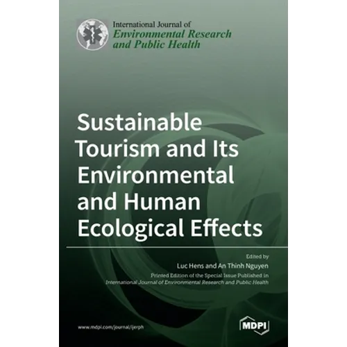 Sustainable Tourism and Its Environmental and Human Ecological Effects
