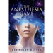 The Anesthesia Game