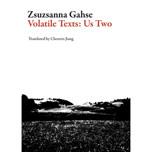 Volatile Texts: Us Two