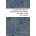 Tracking the Storm: Uncovering the Pattern to Great Crisis