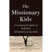 The Missionary Kids: Unmasking the Myths of White Evangelicalism