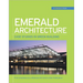Emerald Architecture: Case Studies in Green Building (Greensource): Case Studies in Green Building