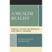 A Muslim Realist: Strategies, Methods and Approaches from Türkiye's Experience