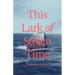 This Lark of Stolen Time