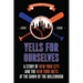 Yells for Ourselves: A Story of New York City and the New York Mets at the Dawn of the Millennium