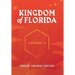 Kingdom of Florida, Volume II: Books 5 - 7 in the Kingdom of Florida Series