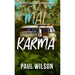 Mal Karma: La verdadera historia de un viaje infernal a México