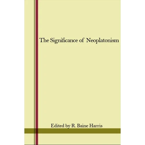 The Significance of Neoplatonism