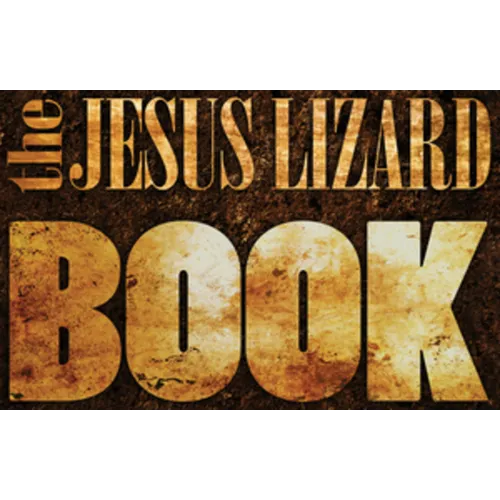 The Jesus Lizard Book