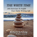 The Write Time: 366 Exercises to Fulfill Your Daily Writing Life; 2nd Edition