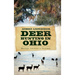 Deer Hunting in Ohio: History, Legends & Trophies
