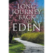 Long Journey Back to Eden