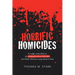 Horrific Homicides: A Judge Looks Back at the Amityville Horror Murders and Other Infamous Long Island Crimes