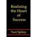 Realizing the Heart of Success