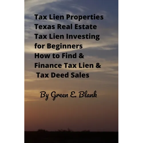 Tax Lien Properties Texas Real Estate Tax Lien Investing for Beginners: How to Find & Finance Tax Lien & Tax Deed Sales