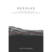 Resolve: A Journey Weighted by Grief, Disrupted by Truth, and Awakened to Purpose