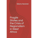 Fragile States and the Crisis of Regionalism in West Africa