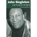 John Singleton: Interviews