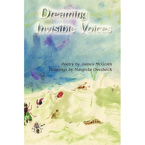 Dreaming Invisible Voices