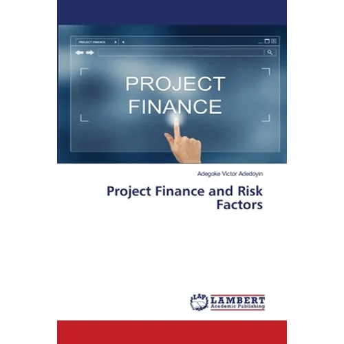 Project Finance and Risk Factors