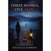 Three Women, One Alibi