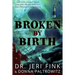 Broken by Birth (Standard Edition)