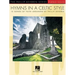 Hymns in a Celtic Style: 15 Songs of Faith the Phillip Keveren Series Piano Solo