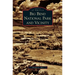 Big Bend National Park and Vicinity