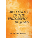 Awakening to the Philosophy of Jesus