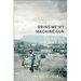 Bring Me My Machine Gun: The Battle for the Soul of South Africa, from Mandela to Zuma