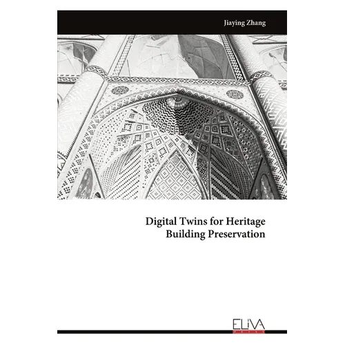 Digital Twins for Heritage Building Preservation
