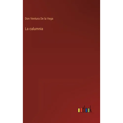 La calumnia