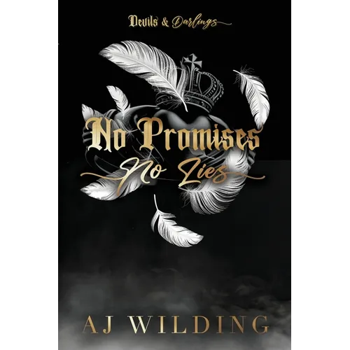 No Promises, No Lies (Discreet Feather Edition)