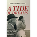 A Tide of Dreams: The Untold Backstory of Coach Paul 'Bear' Bryant and Coaches Carney Laslie and Frank Moseley