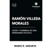 Ramón Villeda Morales Luces y sombras de una primavera política