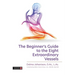 The Beginner's Guide to the Eight Extraordinary Vessels