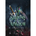 The Shadows of the Kingdom