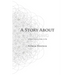 A Story About Nothing: Or How Things Came to Be