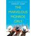 Marvelous Monroe Girls