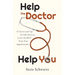 Help the Doctor Help You: 41 Secrets and Tips for Self-Advocacy to Get the BEST From Your Appointments