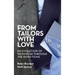 From Tailors with Love (hardback): An Evolution of Menswear Through the Bond Films