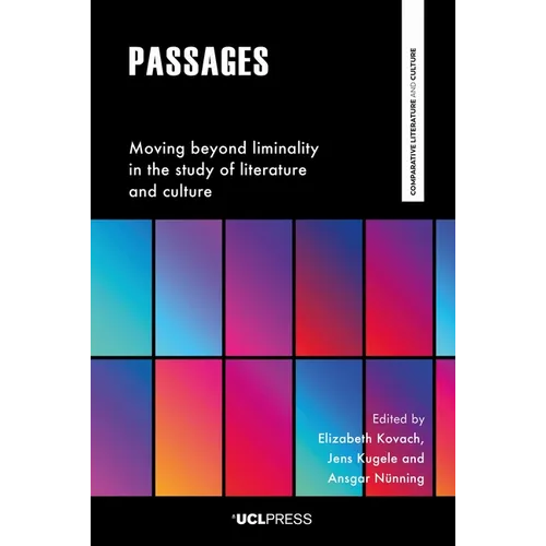 Passages: Moving beyond liminality in the study of literature and culture