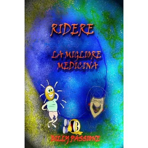 Ridere, la migliore medicina Barzellette per adulti