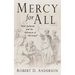 Mercy for All: Paul, Judaism, and the Salvation of "All Israel"