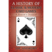 A History of Classic & Modern Card Games: A Baker's Dozen!