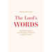 The Lord's Words: The Hermeneutics and Theology of Memory in John's Gospel
