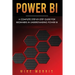 Power BI: A Complete Step-by-Step Guide for Beginners in Understanding Power BI